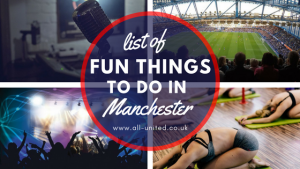 list of fun things to do in manchester